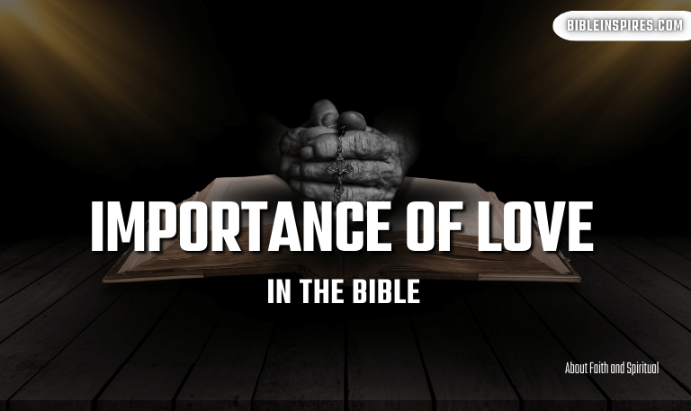 The-Importance-of-Love-in-the-Bible-[2025-Guide]