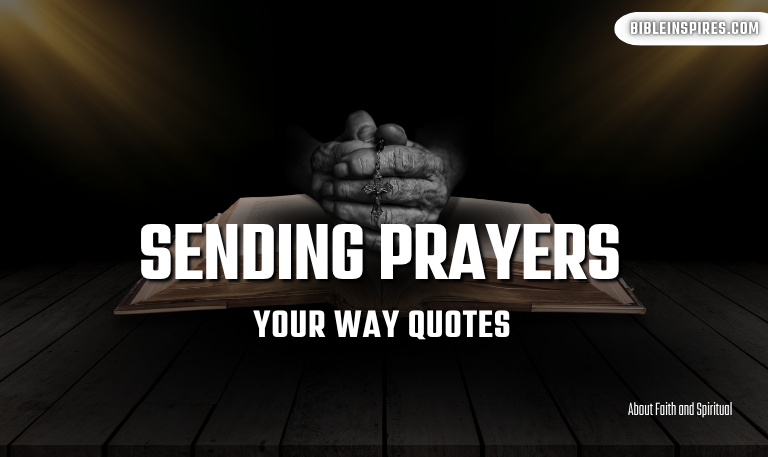 20-Sending-Prayers-Your-Way-Quotes-Comfort,-Strength