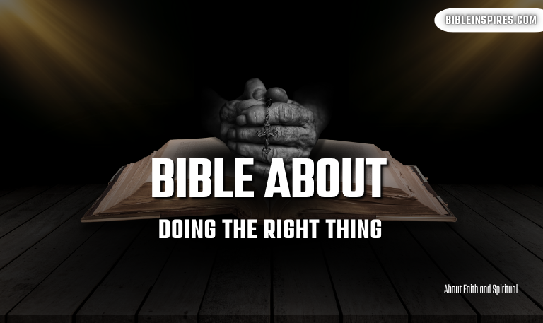 Bible-About-Doing-the-Right-Thing-2025-Complete-Guide