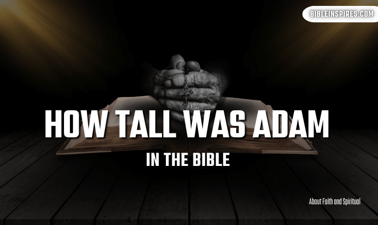 How-Tall-Was-Adam-in-the-Bible-Myths-&-Science-[2025-Guide]