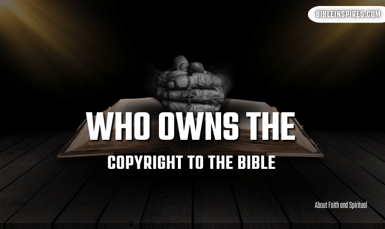 Who-Owns-the-Copyright-to-the-Bible-2025-Explained-Clearly